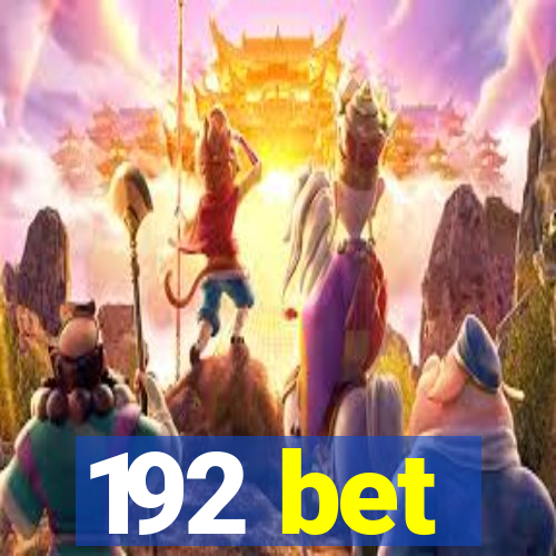 192 bet